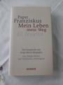 Papst Franziskus - Mein Leben mein Weg - Herder Verlag