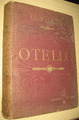  GIUSEPPE VERDI"OTELLO" , PRIMA EDIZIONE 1887 EDIZIONI RICORDI MILANO,OTHELLO