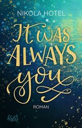 It was always you