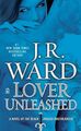 Lover Unleashed: A Novel of the Black Dagger Brotherhood - J.R. Ward