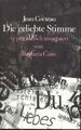 Buch: Die geliebte Stimme, Cocteau, Jean. 1982, Gustav Kiepenheuer Verlag