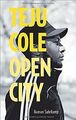 Open City: Roman (suhrkamp taschenbuch) von Cole, Teju | Buch | Zustand sehr gut