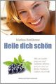 Heile dich schön (bisher: Schön & gesund): Wie wir ... | Buch | Zustand sehr gut