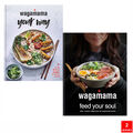 Wagamama Limited 2 Bücher Sammlung Set Wagamama Your Way, Feed Your Soul NEU