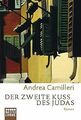 Der zweite Kuss des Judas: Roman von Camilleri, Andrea | Buch | Zustand gut