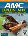 AMC Javelin, AMX and Muscle Car Restoration 1968-1974 | Scott Campbell | Buch