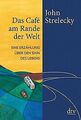 Das Café am Rande der Welt: Eine Erzählung über den... | Buch | Zustand sehr gut