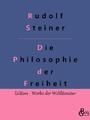 Die Philosophie der Freiheit Rudolf Steiner Taschenbuch Paperback 188 S. Deutsch
