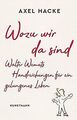 Wozu wir da sind: Walter Wemuts Handreichungen für ... | Buch | Zustand sehr gut