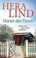 Hinter den Türen: Roman nach einer wahren Geschichte von... | Buch | Zustand gut