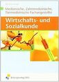 Wirtschafts- und Sozialkunde für die Medizinische, Zahnm... | Buch | Zustand gut