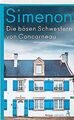 Die bösen Schwestern von Concarneau: Die großen Romane v... | Buch | Zustand gut