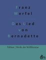 Franz Werfel | Das Lied von Bernadette | Taschenbuch | Deutsch (2022) | 456 S.