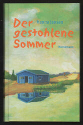 Der gestohlene Sommer – Hanna Jansen  Jugendbuch mit Inhaltsangabe