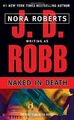 Naked in Death von Robb, J. D., Roberts, Nora | Buch | Zustand sehr gut