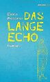 Das lange Echo von Messner, Elena | Buch | Zustand sehr gut