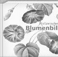 Historische Blumenbilder - Book To Go - 9783957990631