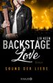 Backstage Love - Sound der Liebe Liv Keen Taschenbuch Rock & Love Serie 400 S.