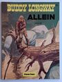 Buddy Longway - Allein, Band 4 (1982) Carlsen Verlag | Z 1-