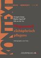 Pflegemodell Schöpferisch pflegen | Annegret Camps (u. a.) | Taschenbuch | 2008