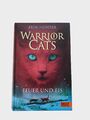 Warrior Cats: Feuer und Eis  I, Band 2 von Erin Hunter (2008, Gebundene Ausgabe)