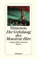 Die Verlobung des Monsieur Hire: Ausgewählte Romane Simenon, Georges: