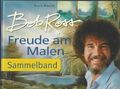 Ross Bob Freude am Malen Sammelband