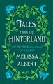Tales from the Hinterland | Melissa Albert | 2023 | englisch