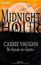 Die Stunde der Spieler: Midnight Hour 5 - Roman von Vaug... | Buch | Zustand gut*** So macht sparen Spaß! Bis zu -70% ggü. Neupreis ***
