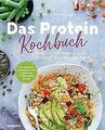 Das Protein-Kochbuch: Gesund, fit und schlank durch... | Buch | Zustand sehr gut