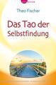 Das Tao der Selbstfindung | Buch | 9783898455503