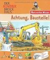 Der Kinder Brockhaus. Achtung, Baustelle!: Mein erstes W... | Buch | Zustand gut