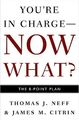 You're in Charge--Now What?: The 8 Point Plan - Thomas J. Neff
