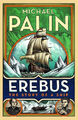 Erebus: The Story of a Ship|Michael Palin|Broschiertes Buch|Englisch