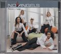 NO ANGELS Now... Us! CD Album 2002 WIE NEU Ice In The Sunshine Pop Klassiker !