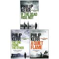Philip Kerr If the Dead Rise Not, Stille Flamme, eines aus dem anderen 3 Bücher Set