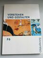 Verstehen und Gestalten Ausgabe F6 Schulbuch Oldenbourg