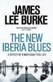 The New Iberia Blues (Dave Robicheaux 22) by Burke, James Lee 1409176495