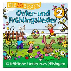 Simone Sommerland, Karsten Glück & Die Kita-Frösche: Die 30 besten Oster- und...