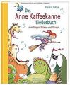Das Anne Kaffeekanne Liederbuch von Aktive Musik Verlags... | Buch | Zustand gut