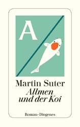 Allmen und der Koi | Martin Suter | Taschenbuch | Allmen | 224 S. | Deutsch