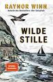 Wilde Stille | Raynor Winn | 2022 | deutsch | The Wild Silence