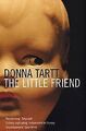 The Little Friend von Tartt, Donna | Buch | Zustand gut