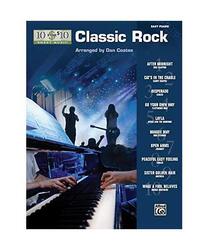 10 for 10 Sheet Music Classic Rock: Easy Piano Solos
