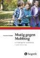 Françoise D. Alsaker / Mutig gegen Mobbing