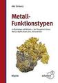 Metall-Funktionstypen | Buch | 9783981553567