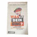 Was ist dein Ding?: Einfach deinen Traumjob finden - Dur... | Buch | Zustand gut