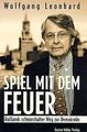 Spiel mit dem Feuer. Rußlands schmerzhafter Weg z... | Buch | Zustand akzeptabel