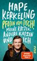 Pfoten vom Tisch! Hape Kerkeling Meine Katzen, andere Katzen und ich