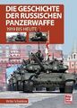 Die Geschichte der russischen Panzerwaffe ~ Viktor Schunkow ~  9783613044180